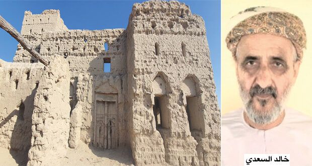 «بيوت الـطين» نموذج للعمارة العمانية بالمصنعة